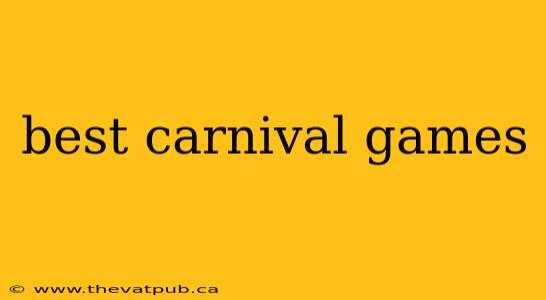 best carnival games