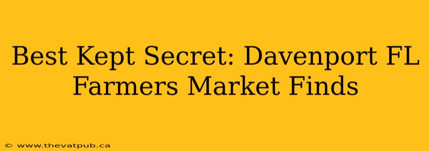 Best Kept Secret: Davenport FL Farmers Market Finds