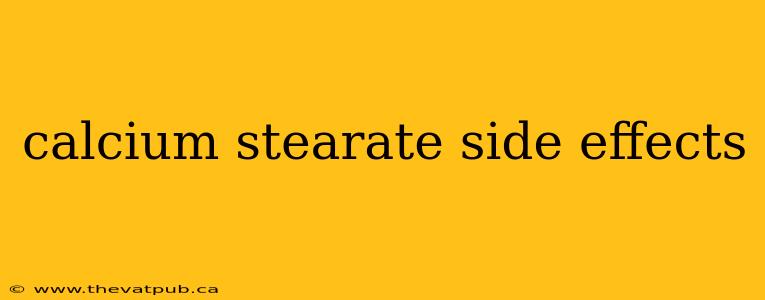 calcium stearate side effects