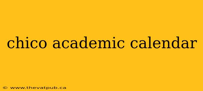 chico academic calendar