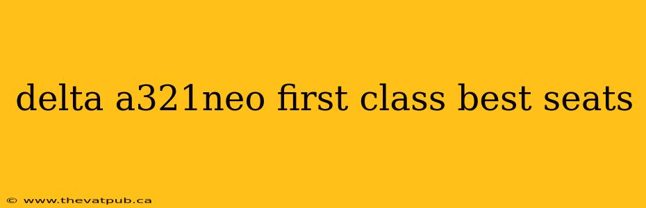 delta a321neo first class best seats