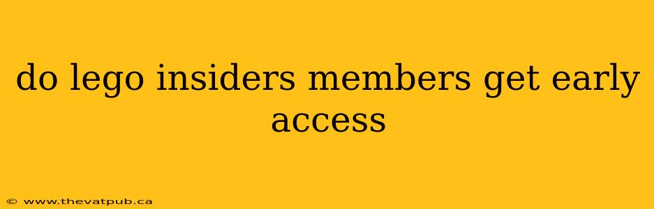 do lego insiders members get early access