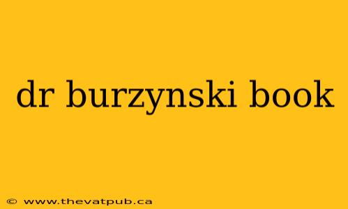 dr burzynski book
