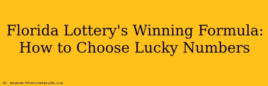 Florida Lottery's Winning Formula: How to Choose Lucky Numbers