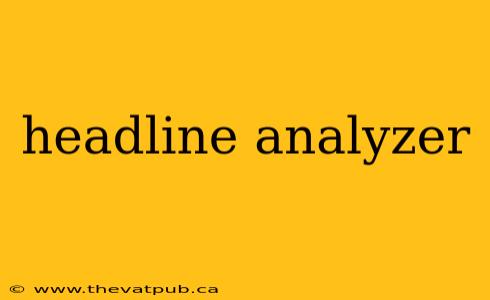 headline analyzer