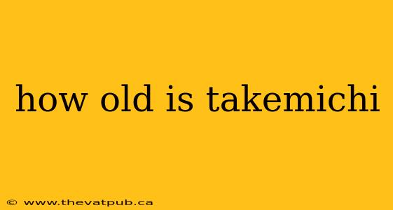 how old is takemichi