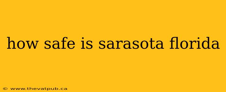 how safe is sarasota florida