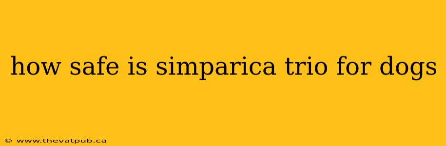 how safe is simparica trio for dogs