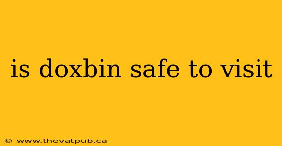 is doxbin safe to visit