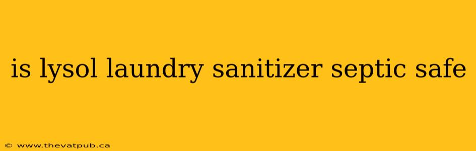 is lysol laundry sanitizer septic safe