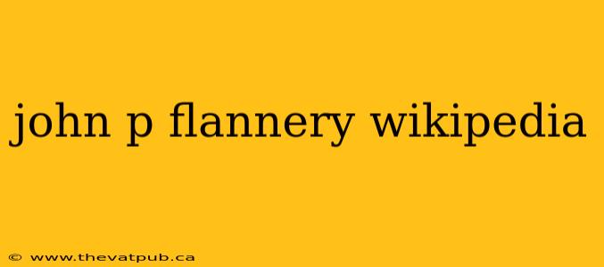 john p flannery wikipedia