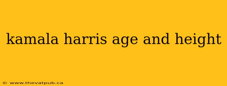 kamala harris age and height