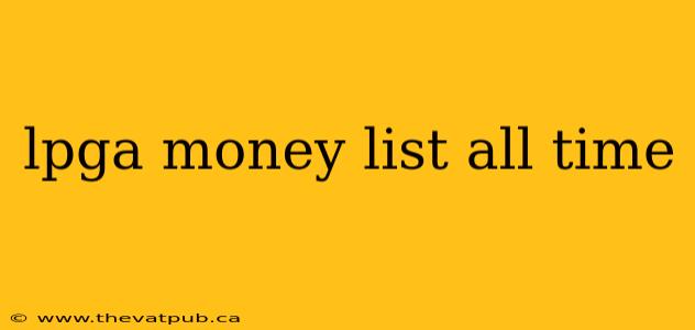lpga money list all time