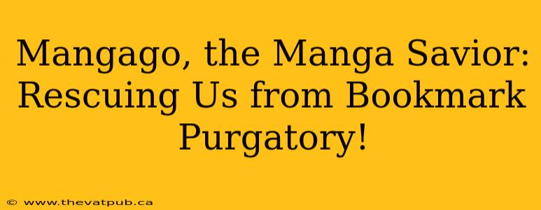 Mangago, the Manga Savior: Rescuing Us from Bookmark Purgatory!