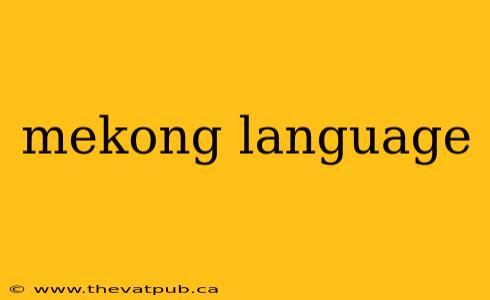mekong language