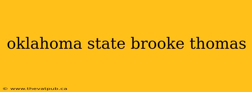 oklahoma state brooke thomas