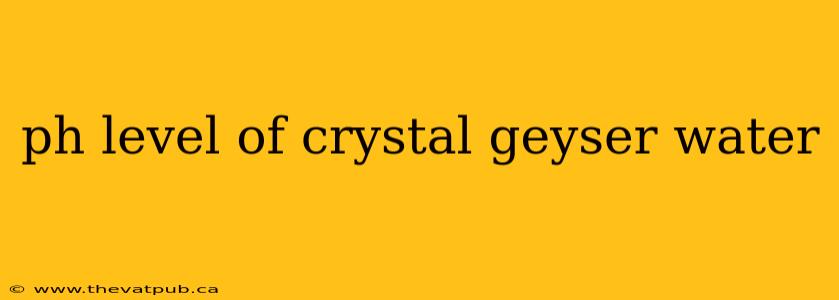 ph level of crystal geyser water