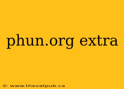phun.org extra