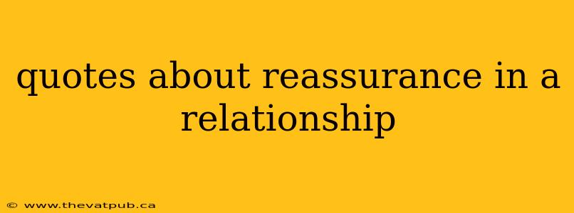 quotes about reassurance in a relationship