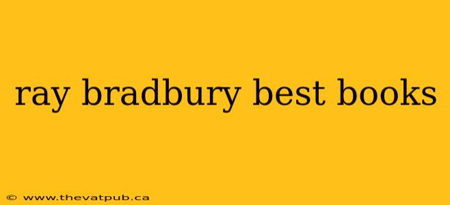 ray bradbury best books