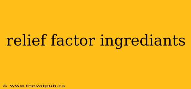 relief factor ingrediants