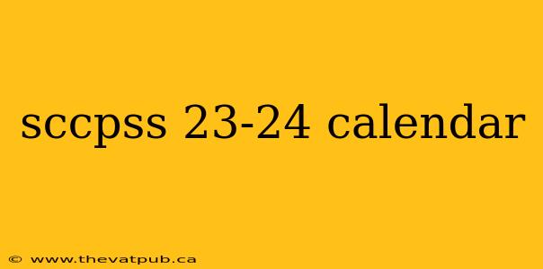sccpss 23-24 calendar
