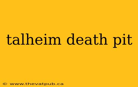 talheim death pit