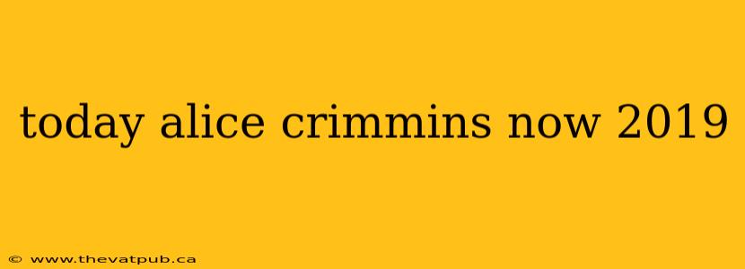 today alice crimmins now 2019