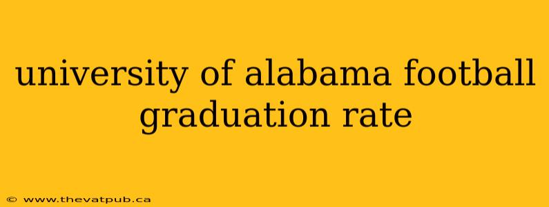 university of alabama football graduation rate