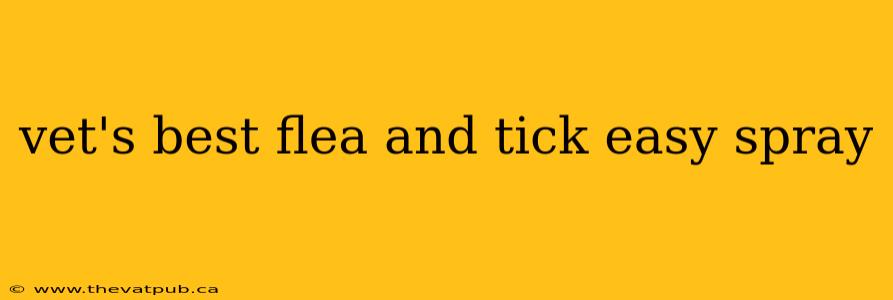 vet's best flea and tick easy spray