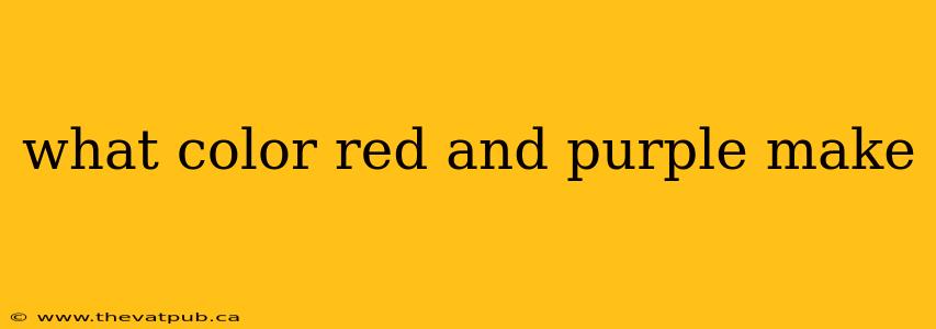 what color red and purple make