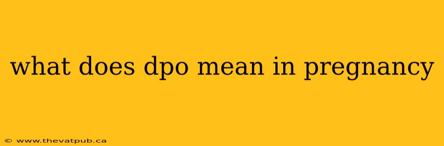 what does dpo mean in pregnancy