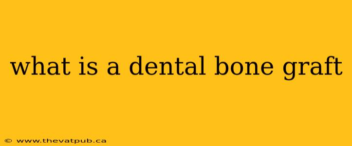 what is a dental bone graft