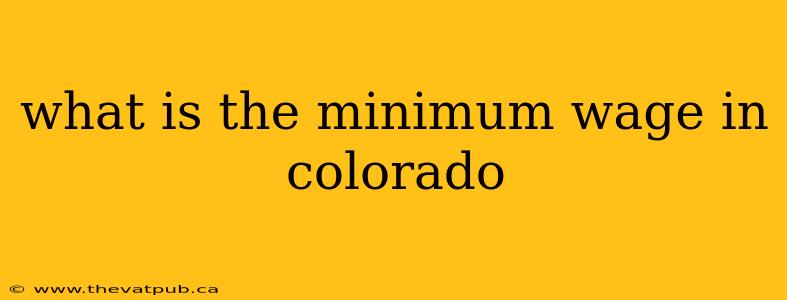 what is the minimum wage in colorado