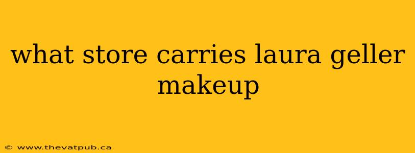 what store carries laura geller makeup