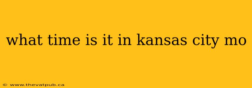 what time is it in kansas city mo