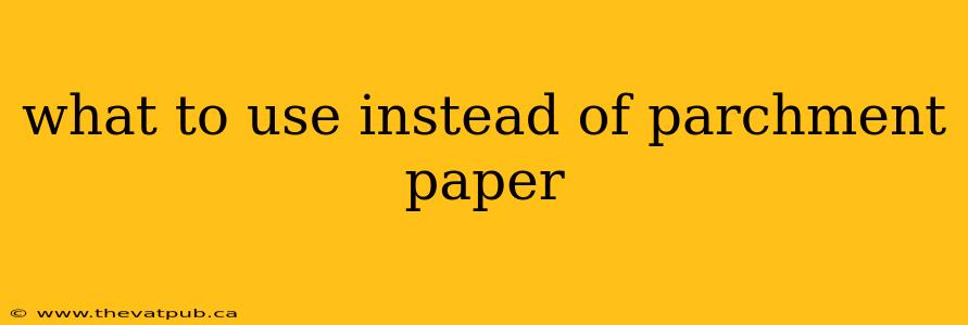 what to use instead of parchment paper