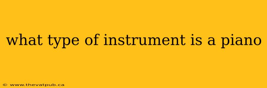 what type of instrument is a piano