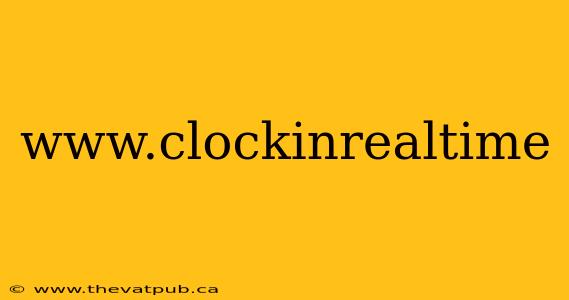 www.clockinrealtime